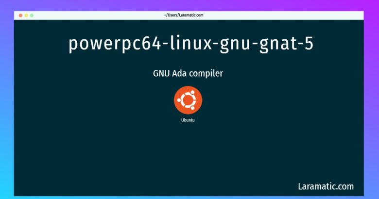 powerpc64 linux gnu gnat 5