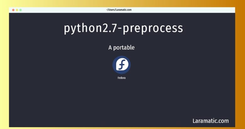 python2 7 preprocess