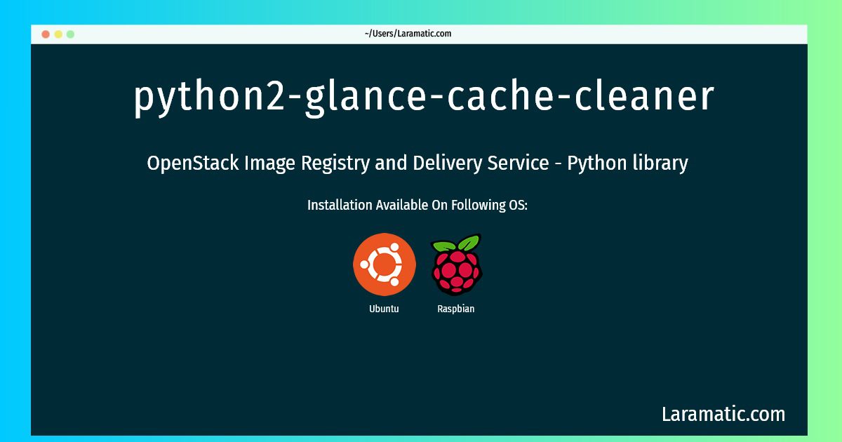 python2 glance cache cleaner