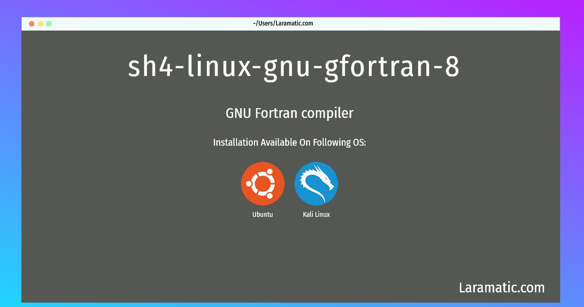 sh4 linux gnu gfortran 8