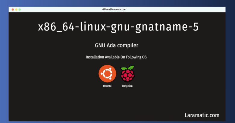 x86 64 linux gnu gnatname 5