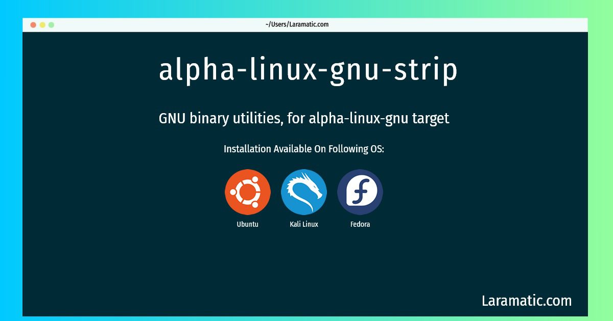 alpha linux gnu strip