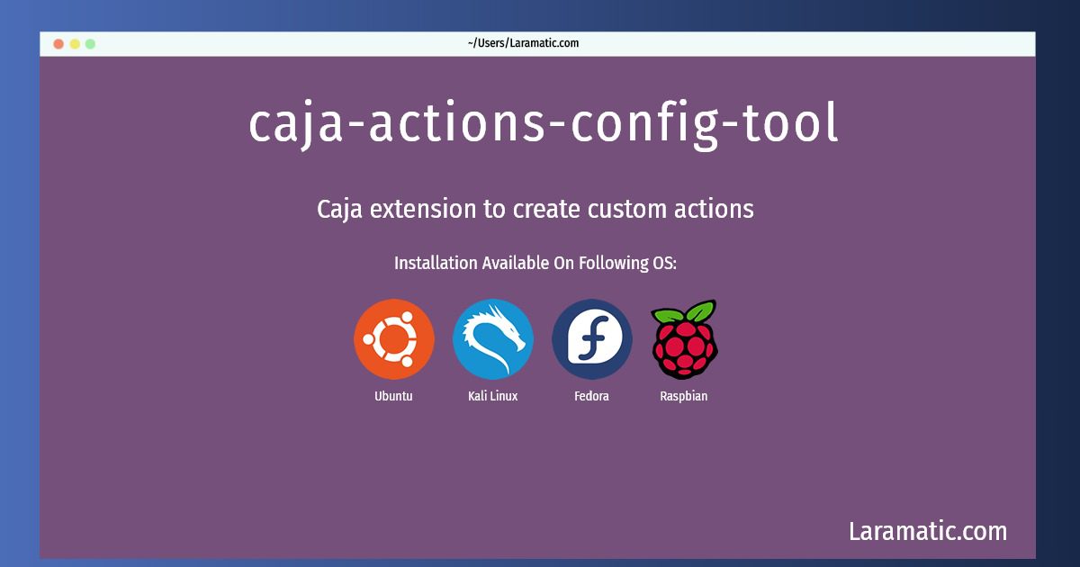 caja actions config tool