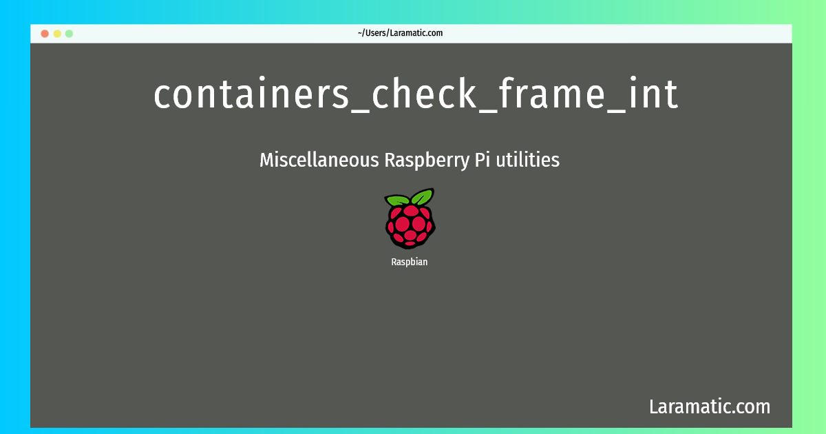 containers check frame int