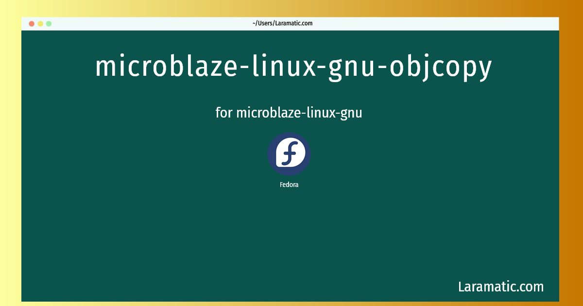 microblaze linux gnu objcopy