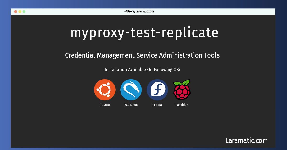 myproxy test replicate