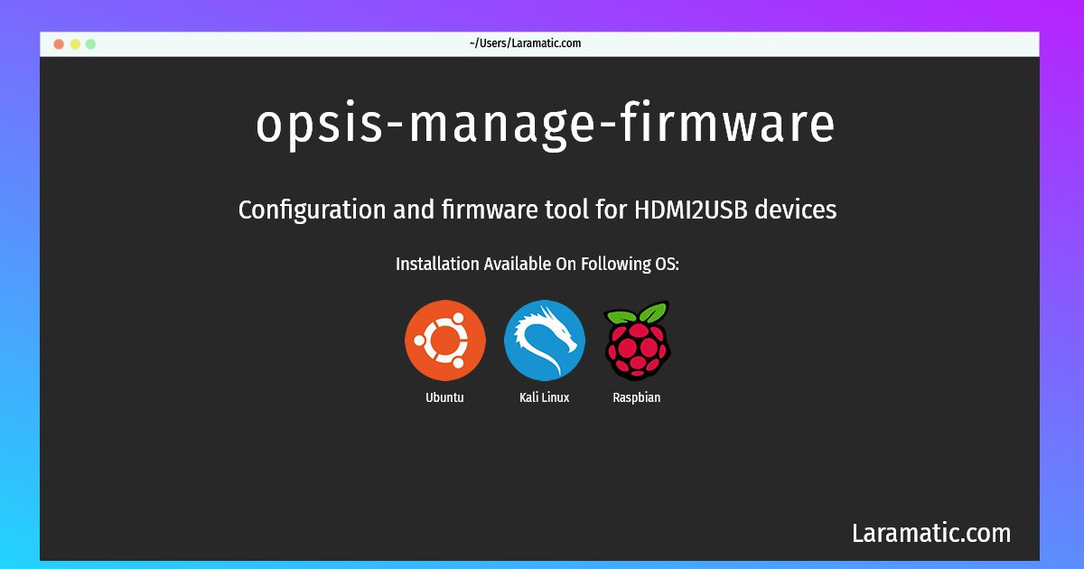 opsis manage firmware