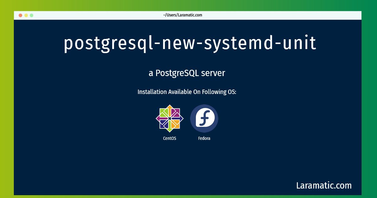 postgresql new systemd unit