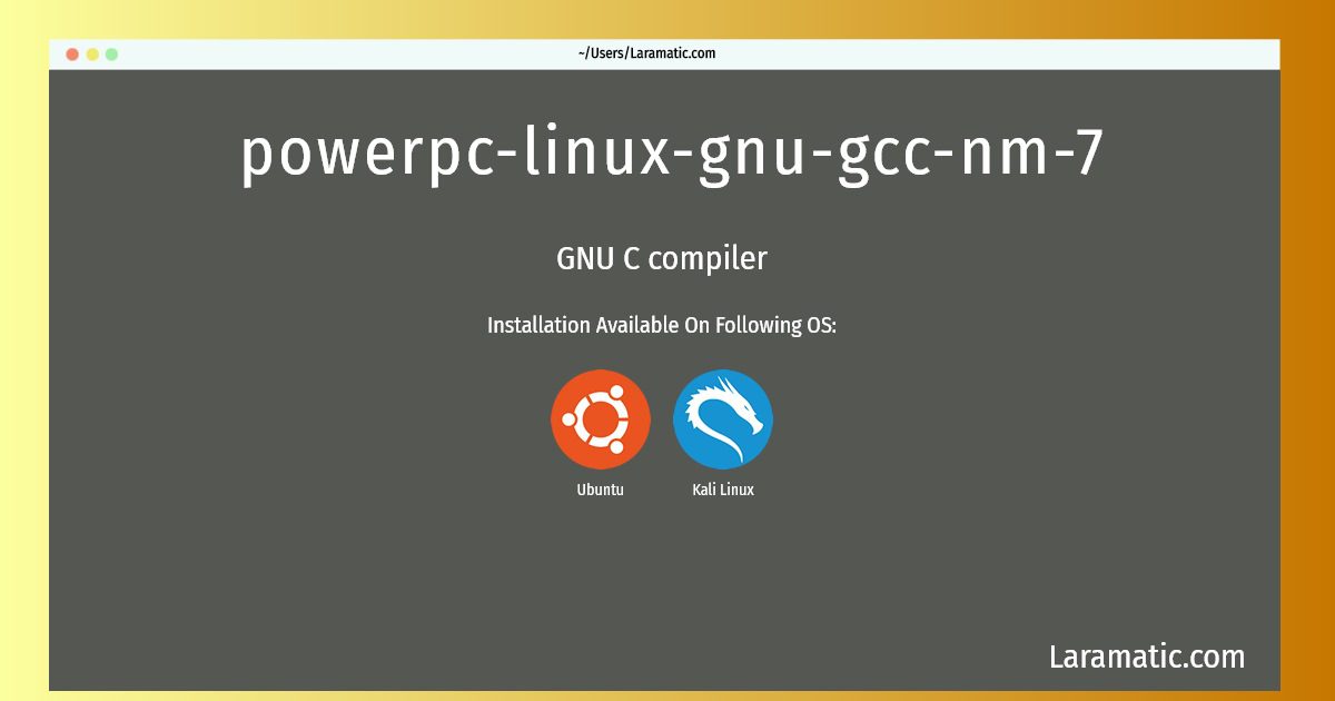 powerpc linux gnu gcc nm 7