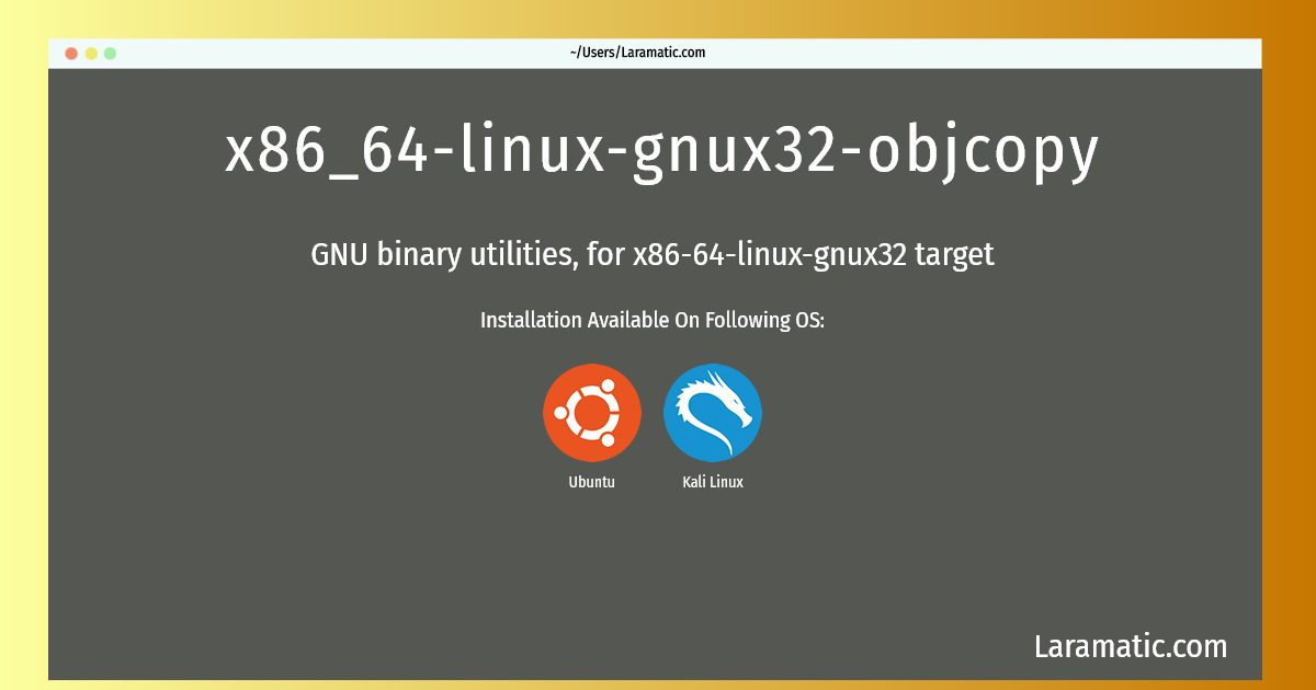 x86 64 linux gnux32 objcopy